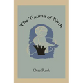 The Trauma of Birth