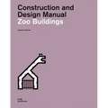 Zoo Buildings: Construction and Design Manual