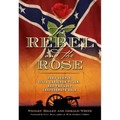 The Rebel and the Rose: James A. Semple, Julia Gardiner Tyler, and the Lost Confederate Gold