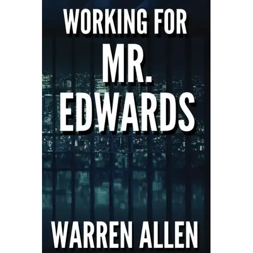 Working for Mr. Edwards