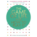 The Game of Life and How to Play It