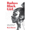 Badass Black Girl: Quotes, Questions, and Affirmations for Teens (Gift for teenage girl)
