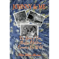 Johnny & Me: The Story of Two Alaskan Children Growing Up Wild