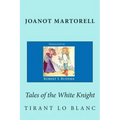Tales of the White Knight: Tirant lo Blanc