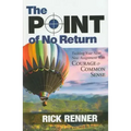 Point of No Return: Tackling Your Next New Assignment with Courage & Common Sense