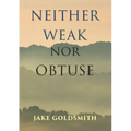 Neither Weak Nor Obtuse
