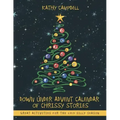 Down Under Advent Calendar of Chrissy Stories: Great Activities for the 2013 Silly Season