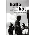 Halla Bol: The Death and Life of Safdar Hashmi
