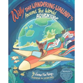 Wally The Wandering Wallaby's Around The World Adventure