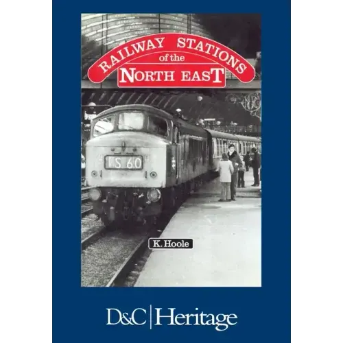 Railway Stations of the North East