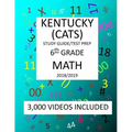 6th Grade KENTUCKY CATS, 2019 MATH, Test Prep: 6th Grade KENTUCKY COMMONWEALTH ACCOUNTABILITY TESTING SYSTEM TEST 2019 MATH Test Prep/Study Guide