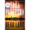 Dead Land: A V.I. Warshawski Novel