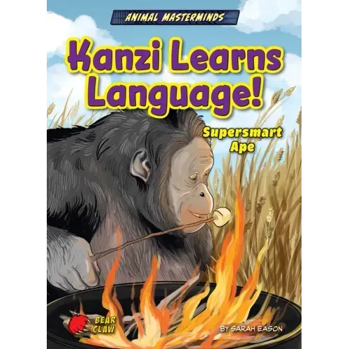 Kanzi Learns Language!: Supersmart Ape