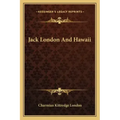 Jack London And Hawaii