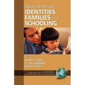 Asian American Identities, Families, and Schooling