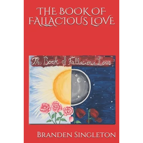 The Book of Fallacious Love