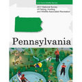2011 National Survey of Fishing, Hunting, and Wildlife-Associated Recreation?Pennsylvania