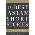 The Best Asian Short Stories 2020