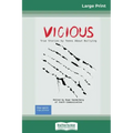 Vicious: True Stories by Teens About Bullying (16pt Large Print Edition)
