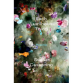 Each Luminous Thing: Poems