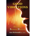 Good Vibrations: Overcoming Spasmodic Dysphonia