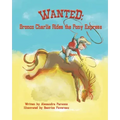 Wanted: Bronco Charlie Rides the Pony Express