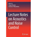 Lecture Notes on Acoustics and Noise Control