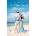 A Bleu Streak Summer