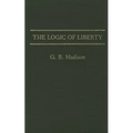 The Logic of Liberty