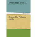 History of the Philippine Islands