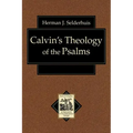 Calvin's Theology of the Psalms