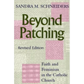 Beyond Patching: Faith and Feminism in the Catholic Church