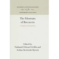 The Filostrato of Boccaccio: A Translation with Parallel Text