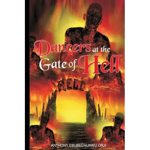 Dancers at the gate of hell