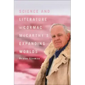 Science and Literature in Cormac McCarthy's Expanding Worlds