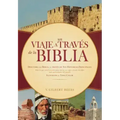 Un Viaje a Través de la Biblia = Victor Journey Through the Bible