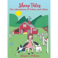 Sheep Tales: The Adventures of Tobey and Chloe