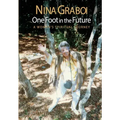 One Foot in the Future: A Woman's Spiritual Journey