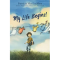 My Life Begins!