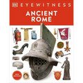 Eyewitness Ancient Rome: Discover One of History's Greatest Civilizations