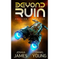 Beyond Ruin