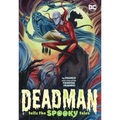 Deadman Tells the Spooky Tales
