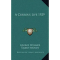 A Curious Life 1929
