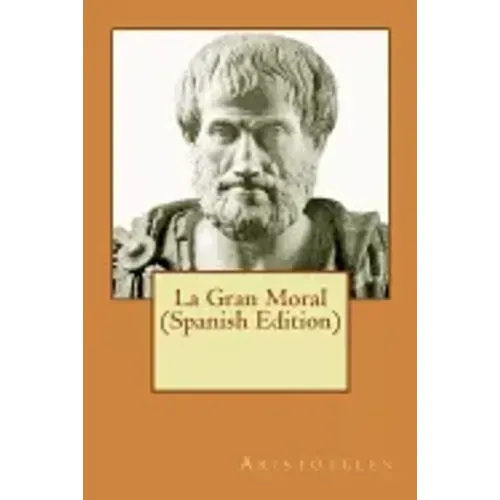 La Gran Moral (Spanish Edition)