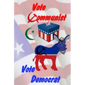 Vote Communist, Vote Democrat