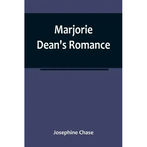 Marjorie Dean's Romance