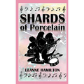 Shards Of Porcelain