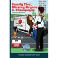 Family Ties, Missing Organs, & Champagne