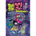 Teen Titans Go!: Undead?!