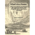 What's in a Name: Why Fort Davis was Named for Jefferson Davis and Why the Name was Never Changed